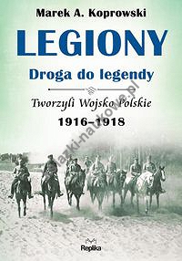Legiony - droga do legendy