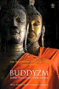 Buddyzm Jeden nauczyciel, wiele tradycji