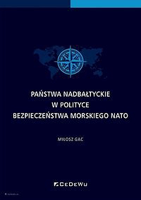 Państwa nadbałtyckie w polityce bezpieczeństwa morskiego NATO