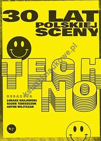30 lat polskiej sceny techno