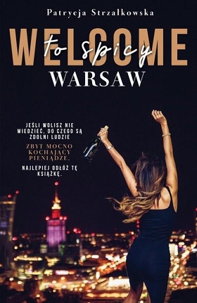 Welcome to spicy Warsaw / Cover Girl / Niemoralne decyzje