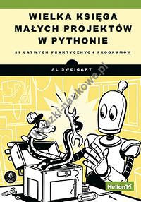 Wielka księga małych projektów w Pythonie 81 łatwych praktycznych programów