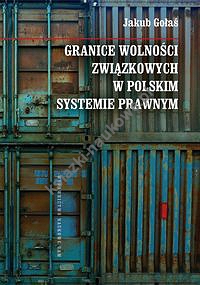 Granice wolności związkowych w polskim systemie prawnym