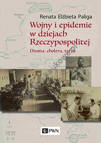 Wojny i epidemie w dziejach Rzeczypospolitej