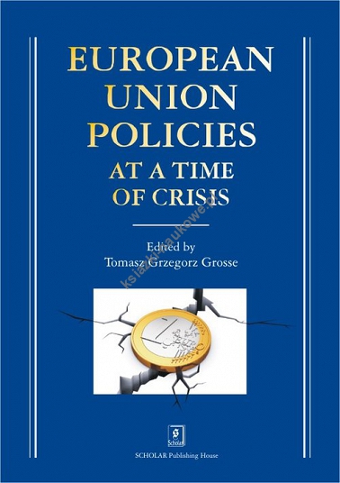 European Union Policies at a Time of Crisis