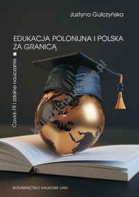 Edukacja polonijna i polska za granicą