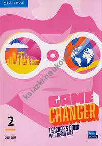 Game Changer  2 Teacher's Book with Digital Pack