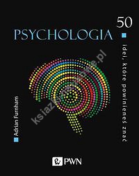 50 idei które powinieneś znać Psychologia