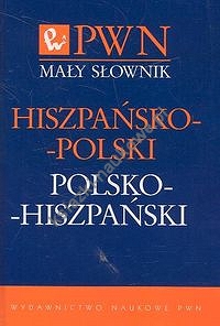 Mały słownik hiszpańsko-polski polsko-hiszpański