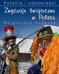 Zwyczaje świąteczne w Polsce Pytania i odpowiedzi