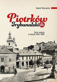 Piotrków Trybunalski w PRL.