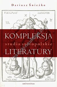 Kompleksja literatury Studia staropolskie