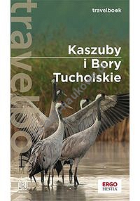 Kaszuby i Bory Tucholskie Travelbook