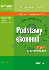 Podstawy ekonomii część 1 Mikroekonomia Podręcznik