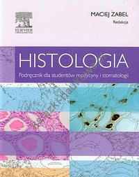 Histologia Podręcznik dla studentów medycyny i stomatologii
