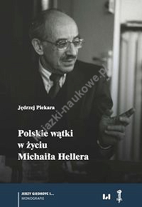 Polskie wątki w życiu Michaiła Hellera