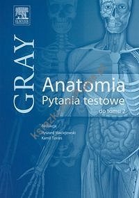 Gray Anatomia Pytania testowe do tomu 2
