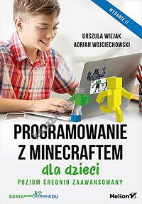 Programowanie z Minecraftem dla dzieci Poziom średnio zaawansowany.