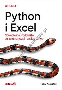 Python i Excel. Nowoczesne środowisko do automatyzacji i analizy danych