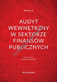 Audyt wewnętrzny w sektorze finansów publicznych. Wyd.2