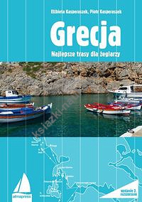 Grecja Najlepsze trasy dla żeglarzy