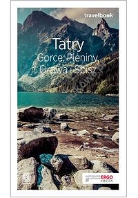Tatry, Gorce, Pieniny, Orawa i Spisz. Travelbook