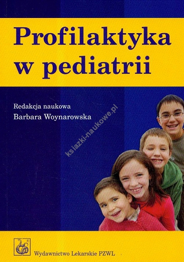 Profilaktyka w pediatrii. Wyd.2