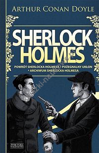 Sherlock Holmes Powrót Sherlocka Holmesa Pożegnalny ukłon Archiwum Sherlocka Holmesa