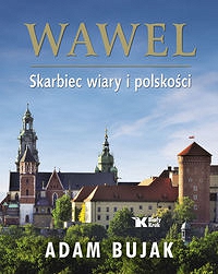 Wawel Skarbiec wiary i polskości wersja polska