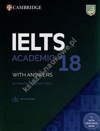 IELTS 18 Academic Authentic practice tests with Answers with Audio with Resource Bank