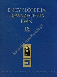 Encyklopedia Powszechna PWN Tom 18
