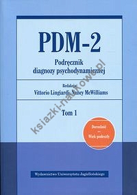 PDM-2 Podręcznik diagnozy psychodynamicznej Tom 1