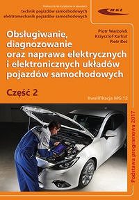 Obsługiwanie diagnozowanie oraz naprawa elektrycznych i elektronicznych układów pojazdów samochodowych