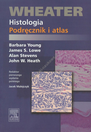 Wheater Histologia Podręcznik i atlas