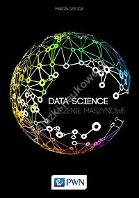 Data Science i uczenie maszynowe