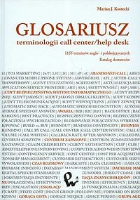 Glosariusz terminologii call center/help desk