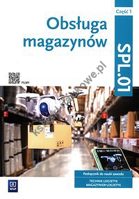 Obsługa magazynów Podręcznik do nauki zawodowe technik logistyk Magazynier-logistyk Część 1