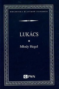 Młody Hegel O powiązaniach dialektyki z ekonoNOMIĄ